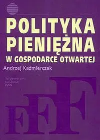 Okładka: Polityka pieniężna w gospodarce otwartej