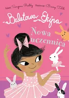 Okładka: Baletowa Ekipa. Nowa uczennica