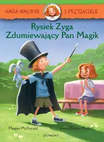 Okładka: Hania i przyjaciele. Rysiek Zyga, Zdumiewający Pan Magik