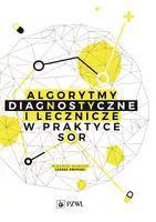 Okładka: Algorytmy diagnostyczne i lecznicze w praktyce SOR