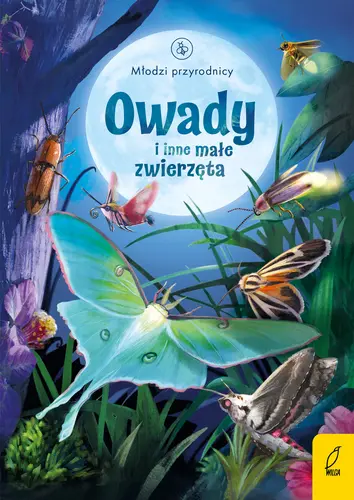 Okładka: Młodzi przyrodnicy. Owady i inne małe zwierzęta
