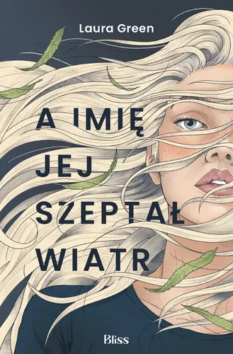 Okładka: A imię jej szeptał wiatr