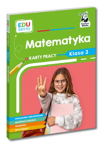 Okładka: EDUseria. Matematyka. Karty pracy. Klasa 3. Kapitan Nauka