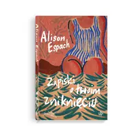 Okładka: Zapiski o twoim zniknięciu