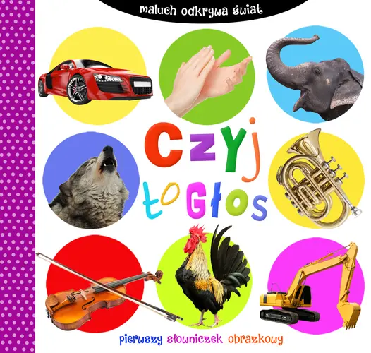 Okładka: Czyj to głos. Maluch odkrywa świat