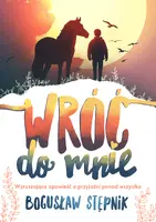Okładka: Wróć do mnie./Nowa Baśń/