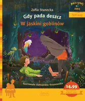 Okładka: Gdy pada deszcz W jaskini goblinów