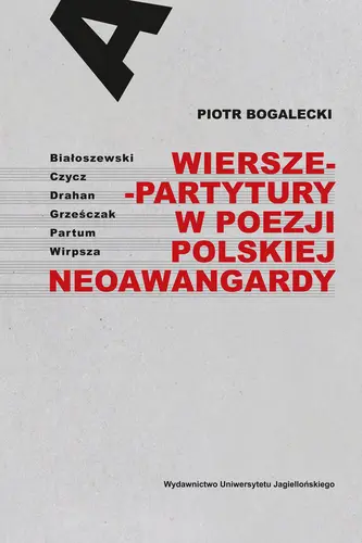 Okładka: Wiersze-partytury w poezji polskiej neoawangardy