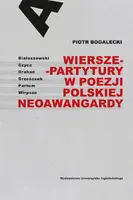 Okładka: Wiersze-partytury w poezji polskiej neoawangardy