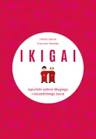 Okładka: IKIGAI. Japoński sekret długiego i szczęśliwego życia