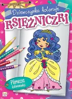 Okładka: Dziewczynka koloruje księżniczki