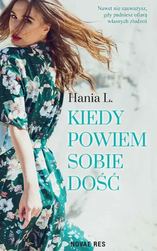 Okładka: Kiedy powiem sobie dość