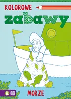 Okładka: Kolorowe zabawy. Morze