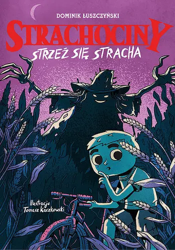 Okładka: Strachociny. Strzeż się stracha