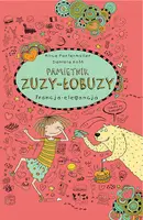 Okładka: Pamiętnik Zuzy-Łobuzy 7 Francja - elegancja