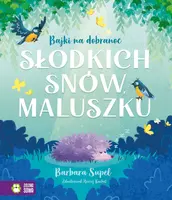 Okładka: Bajki na dobranoc. Słodkich snów, maluszku