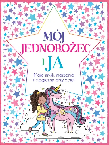 Okładka: Mój Jednorożec i ja.