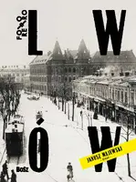 Okładka: Lwów w starej fotografii