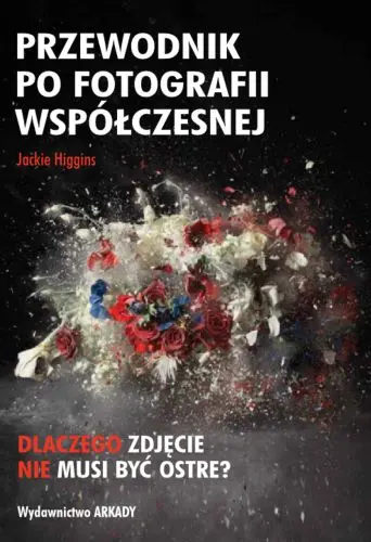 Okładka: Przewodnik po fotografii współczesnej