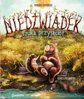 Okładka: Niedźwiadek szuka przyjaciół. Tom 1