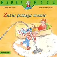 Okładka: Mądra Mysz. Zuzia pomaga mamie