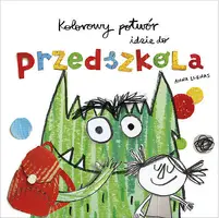 Okładka: Kolorowy potwór idzie do przedszkola