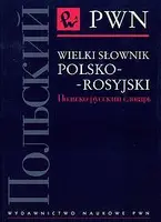 Okładka: Wielki słownik polsko - rosyjski