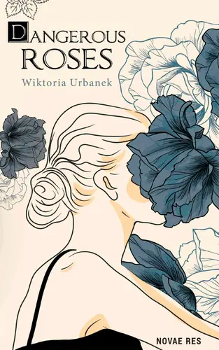 Okładka: Dangerous Roses