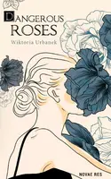 Okładka: Dangerous Roses