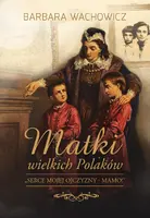 Okładka: Matki Wielkich Polaków