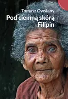 Okładka: Pod ciemną skórą Filipin