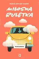 Okładka: Miłosna ruletka. Cztery wesela