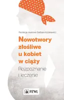 Okładka: Nowotwory złośliwe u kobiet w ciąży