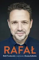 Okładka: Rafał. Rafał Trzaskowski w rozmowie z Donatą Subbotko