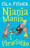 Okładka: Niania Mania 2 Niania Mania i Piraciątko