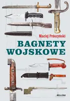 Okładka: Bagnety wojskowe