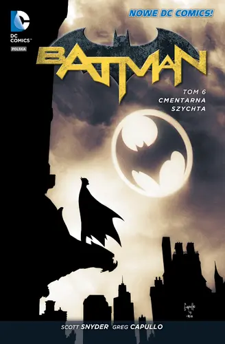 Okładka: Batman. Cmentarna szychta, tom 6