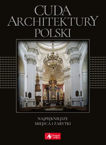 Okładka: Cuda architektury Polski (wersja exclusive)