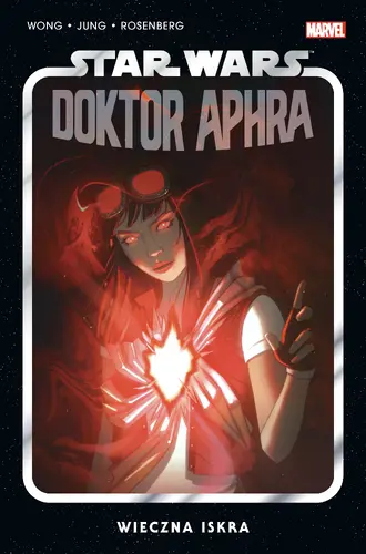 Okładka: Star Wars Doktor Aphra. Wieczna iskra. Tom 5