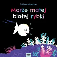 Okładka: Morze małej białej rybki