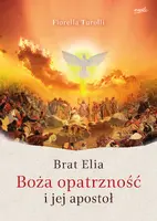 Okładka: Brat Elia. Boża opatrzność i jej apostoł