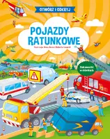 Okładka: Otwórz i odkryj Pojazdy ratunkowe