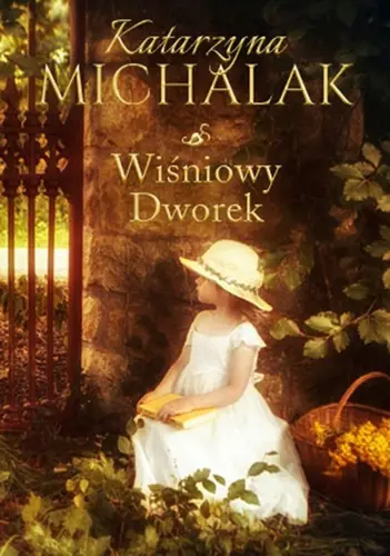 Okładka: Wiśniowy dworek. Jabłoniowa trylogia. Tom 2