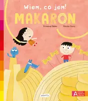 Okładka: Makaron. Akademia mądrego dziecka. Wiem, co jem!