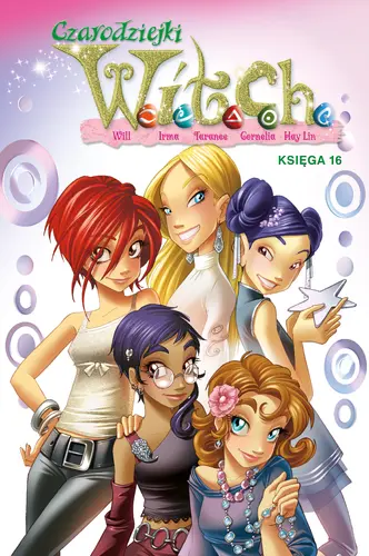 Okładka: Czarodziejki W.I.T.C.H. Księga 16