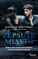 Okładka: Zepsute miasto