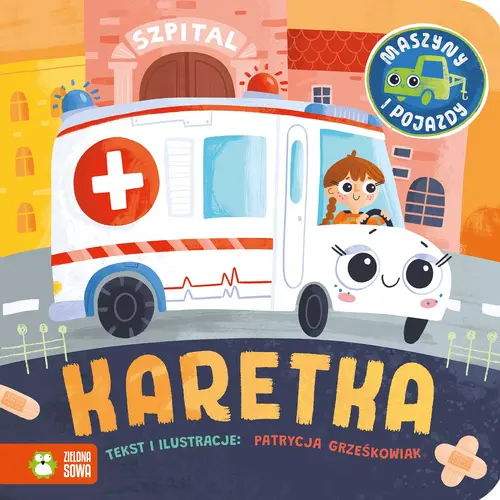 Okładka: Maszyny i pojazdy. Karetka