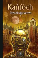 Okładka: Przedksiężycowi. Tom 1