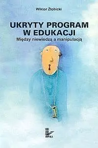 Okładka: Ukryty program w edukacji