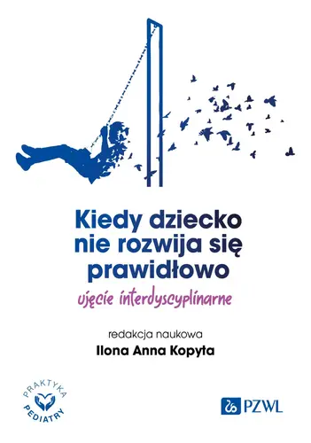Okładka: Kiedy dziecko nie rozwija się prawidłowo.